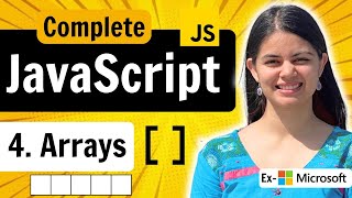 Lecture 4 Arrays  JavaScript Full Course [upl. by Egin]