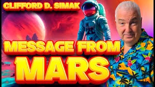 Clifford D Simak Audiobook Message From Mars Sci Fi Short Stories Audiobook 🎧 [upl. by Deste723]