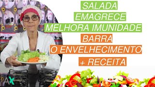 Salada Emagrece Trata a Depressão Melhora Imunidade e Barra o Envelhecimento  Receita 🥗 [upl. by Ignatzia]