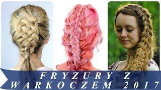 Fryzury z warkoczem 2017 [upl. by Airaet]