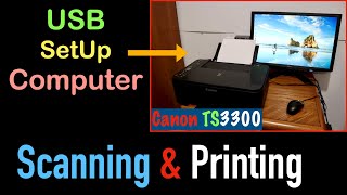 Canon PIXMA TS3300 USB SetUp Computer Scanning amp Printing Review [upl. by Jerrilyn]