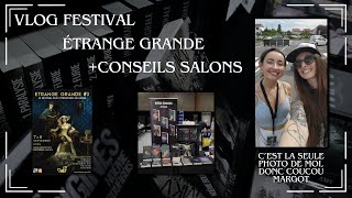 VLOG ETRANGE GRANDE  conseils SALONS pour autrices et auteurs [upl. by Urd]