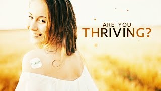 Are You Thriving [upl. by Jacquenette]