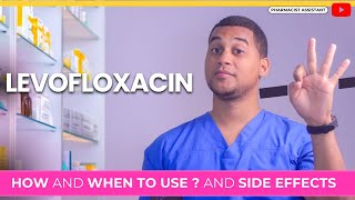 Levofloxacin How to Use It amp 3 Common Side Effects [upl. by Eddy]