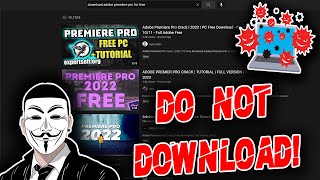 Dont Download Adobe Premiere Cracked You Will Get Hacked [upl. by Tevlev]