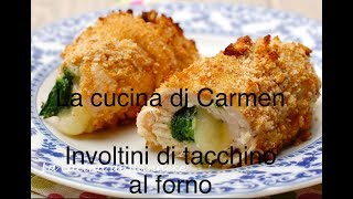 Involtini di tacchino al forno😋 [upl. by Manvell]