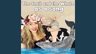 The Snail and the Whale as a song [upl. by Lehcim8]