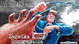 quotZagadka Kuby Rozpruwaczaquot  audiobook [upl. by Rabkin769]