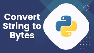 How to convert string to bytes in python  Encode to byte [upl. by Pleione277]