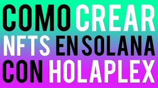 COMO CREAR TU TIENDA DE NFTS EN SOLANA CON HOLAPLEX [upl. by Colbert]