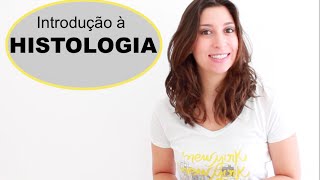 Histologia 19 Introducão à Histologia Humana Videoaula  Anatomia e etc [upl. by Tibbetts]