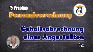 Gehaltsabrechnung eines Angestellten Personalverrechnung [upl. by Ydnes]