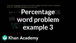 Percent word problem example 3  Ratios rates and percentages  6th grade  Khan Academy [upl. by Eirollam615]