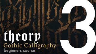 III Theory Letter Elements Calligraphy vs Lettering  Gothic Calligraphy Course [upl. by Nylrac]