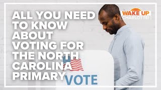 All you need to know about voting for the North Carolina Primary [upl. by Atirabrab]