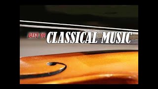 The Best of Classical Music Tchaikovsky Beethoven Mozart Vivaldi Rossini Chopin Strauss [upl. by Jerrome]