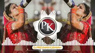 तू बन जा बलम सपेरा TU BANJA BALAM SAPERA RASIYA SONG DJ PRIDUMAN KUSHWAH HINDU SONG 🥰💯 [upl. by Carlile]