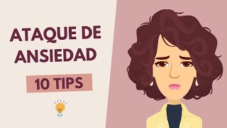 ❤️ Cómo CALMAR un ATAQUE de ANSIEDAD ✨ 10 TIPS EFECTIVOS [upl. by Gerkman]