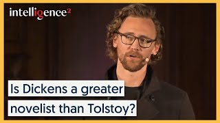 Is Dickens a greater novelist than Tolstoy Tom Hiddleston amp Zawe Ashton  Intelligence Squared [upl. by Oirifrop]