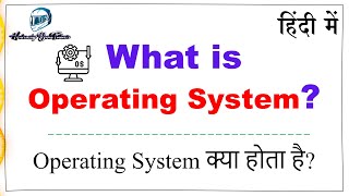 What is Operating System  What is Operating System in hindi [upl. by Artnoed376]