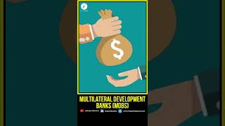 What are Multilateral Development Banks MDBs [upl. by Llen]