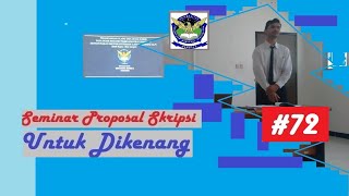 Seminar Proposal Skripsi 72  Teknik Industri Unsurya  Feat Eduardo Joshua [upl. by Harima]