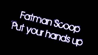 Fatman Scoop  Put your hands up  HD  Official music [upl. by Yks]