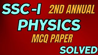 Physics objective solved SSCI 2nd annual 9th class FBISE exams 2024 [upl. by Schreibe]