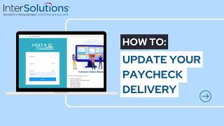 How To Update Paycheck Delivery in InterSolutions Employee Portal [upl. by Kleeman]