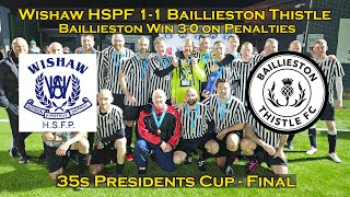 HIGHLIGHTS Wishaw HSFP 35s 11 Baillieston Thistle 35s  35s Presidents Cup Final  181123 [upl. by Torin]