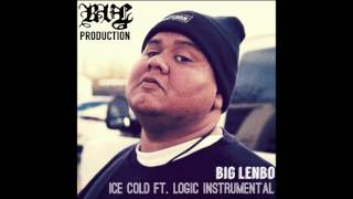 Big Lenbo Ice Cold ft Logic Instrumental prod by Reveal [upl. by Modesta82]