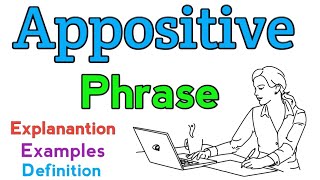 Appositive phrase  What is appositive phrase  Appositive  Appositive phrase examples [upl. by Nedra]