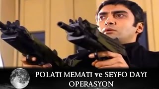 Polat Memati ve Seyfo Dayı Operasyon  Kurtlar Vadisi 29Bölüm [upl. by Korff]