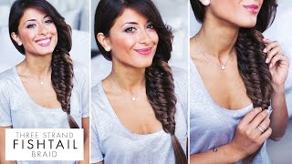 Three 3 Strand Fishtail Braid Tutorial [upl. by Ecinaej]