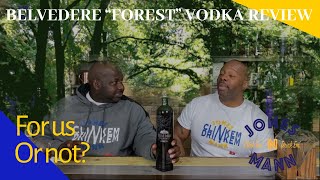 Belvedere quotForestquot Vodka Review [upl. by Reiche]