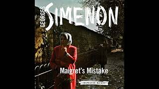 Maigrets Mistake Audiobook by Georges Simenon [upl. by Mosby]