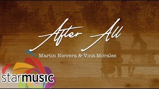 Martin Nievera amp Vina Morales  After All Lyrics [upl. by Riddle420]