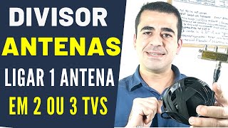 DIVISOR para ANTENAS  ligar 2 ou 3 TVs em uma ÚNICA ANTENA [upl. by Nylatsyrc982]