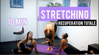 10 MIN  STRETCHINGETIREMENTS complet  Cette séance permet une récupération totale des muscles [upl. by Nylakcaj]