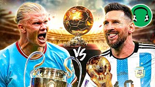 ♫ HAALAND vs MESSI QUEM VAI GANHAR A BOLA DE OURO  Paródia Umbrella  Rihanna [upl. by Montagna902]