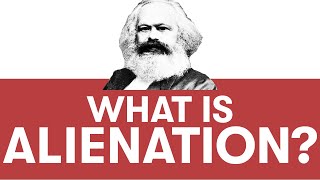 What is Alienation Why Youre Miserable According to Karl Marx [upl. by Ama]