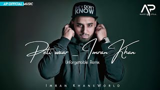 Peli Waar Remix Imran Khan  The best version youll ever hear [upl. by Schilit]