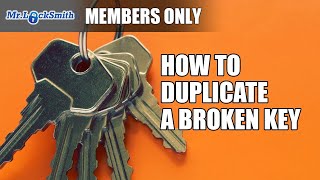 How to Duplicate a Broken Key  Mr Locksmith Video [upl. by Anaihsat]