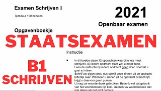 nt2 Staatsexamen SCHRIJVEN 1 openbaar examen 2021 b1 learndutch schrijven leernederlands dutch [upl. by Nylcoj]