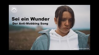 Sei ein Wunder  Der AntiMobbing Song  Protactics Voices  Offizielles Musikvideo [upl. by Gaidano554]