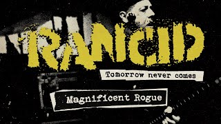 Rancid  quotMagnificent Roguequot Full Album Stream [upl. by Ynnattirb]