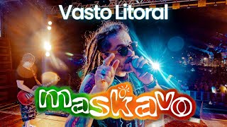 “VASTO LITORAL”  Maskavo videoclipe [upl. by Brandyn934]