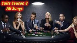 Suits Season 8 All Songs [upl. by Ardnaet]