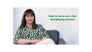 How to carry out a fair disciplinary process  Disciplinary Procedures  Disciplinary Policy  HR UK [upl. by Bicknell]