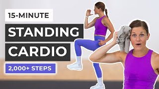 15Minute Standing Cardio Workout 2000 Steps No Repeats [upl. by Millard]